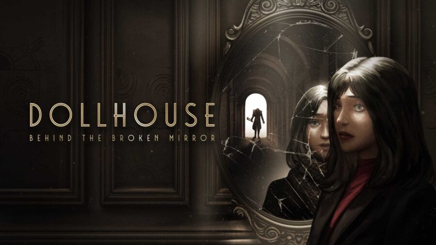 بازی Dollhouse Behind the Broken Mirror