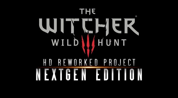 The Witcher 3 HD Reworked Project NextGen Edition